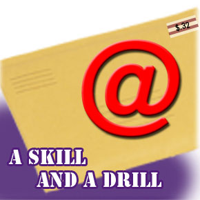 A Skill and a Drill